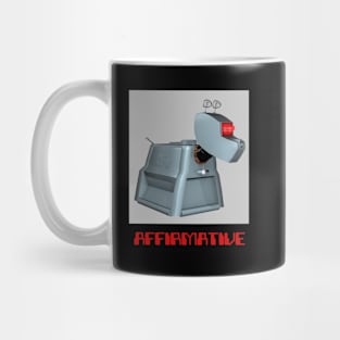 K-9 - Affirmative! Mug